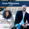 Career PROgressions Podcast 27 Career PROgressions Podcast 27