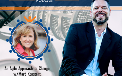 Episode 28 – An Agile Approach to Change w/ Marti Konstant