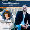 Career PROgressions Podcast 30